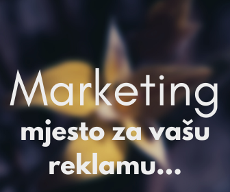 Marketing - mjesto za Vašu reklamu! Marketing - mjesto za Vašu reklamu!
